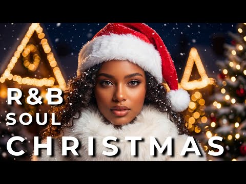 R&B Soul CHRISTMAS 🎄 Ultimate Holiday Playlist | Smooth R&B Christmas Songs