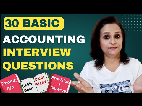 30 Basic Accounting Interview Questions - Trading A/c, Cash Book, Cash & Fund Flow, Provisions ✅