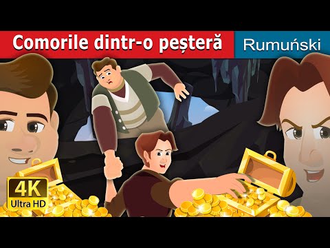 Comorile dintr-o peșteră | The Treasures in a Cavern Story | @RomanianFairyTales