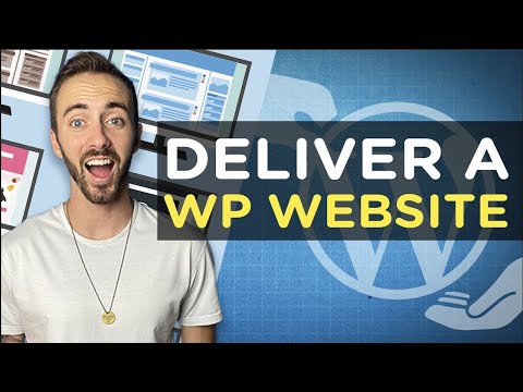 How To Deliver a WordPress Website to a Client (Step-By-Step)