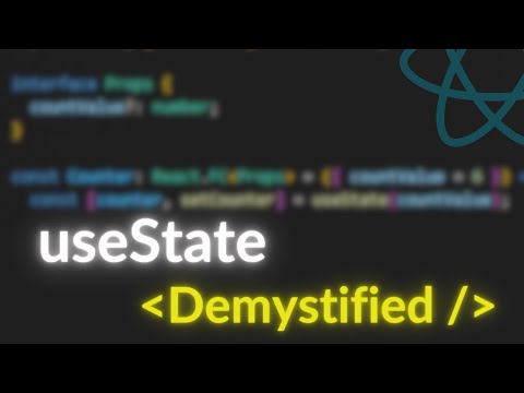 React Hooks Explained: useState Demystified! All You Need To Know About useState