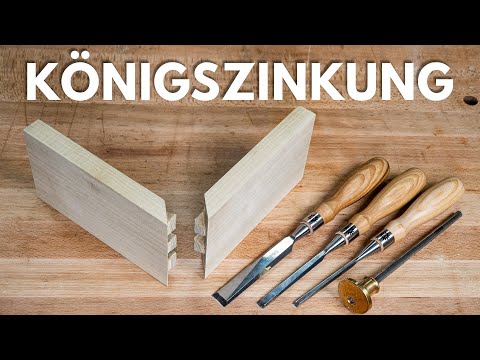 Königszinkung, Gehrungszinken, vollverdeckte Schwalbenschwanzverbindung - so wirds gemacht