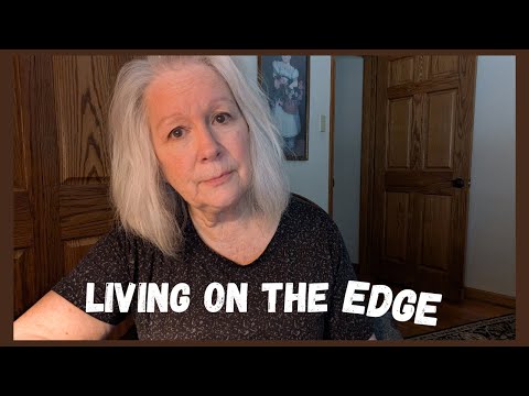 Living on the Edge in Retirement