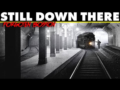 Boston’s Forgotten Streetcar Tunnels | The Secret Subway Beneath the City