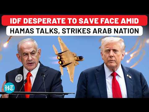 Netanyahu & IDF Scramble To Save Face, Strike Arab Nation After Trump’s Gaza Orders, Hamas' Reply?