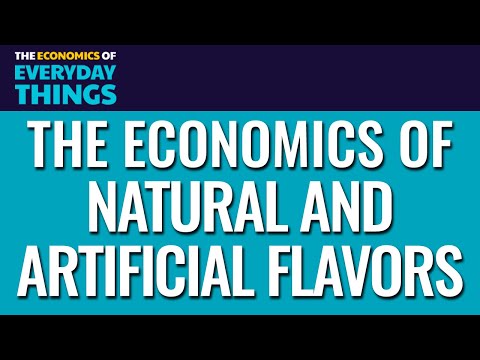 114. Natural and Artificial Flavors | The Economics of Everyday Things