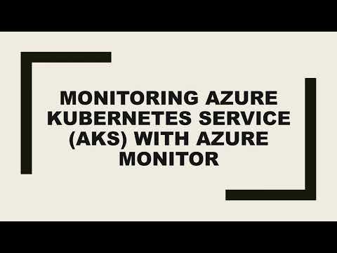 Monitoring Azure Kubernetes Service (AKS) with Azure Monitor