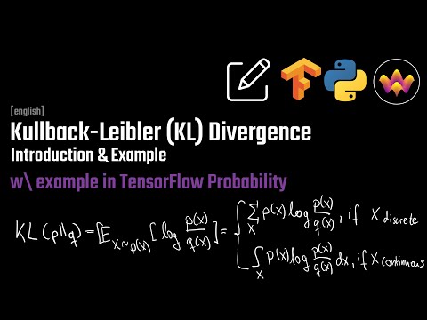 Introduction to KL-Divergence | Simple Example | with usage in TensorFlow Probability