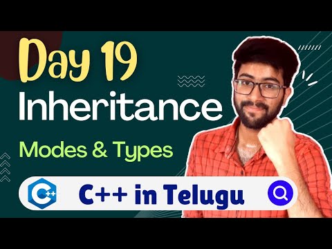Day 19 : Inheritance in C++ | C++/Cpp Course Telugu | Vamsi Bhavani