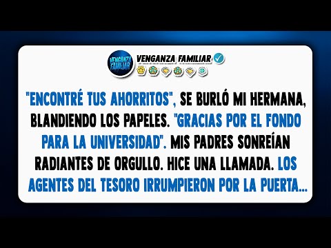 Mi hermana vació mi caja fuerte: contenía 500.000 dólares en títulos del gobierno protegidos.
