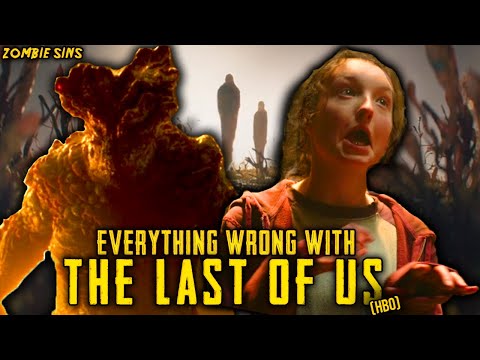 Everything Wrong with HBO's The Last Of Us (Zombie Sins)