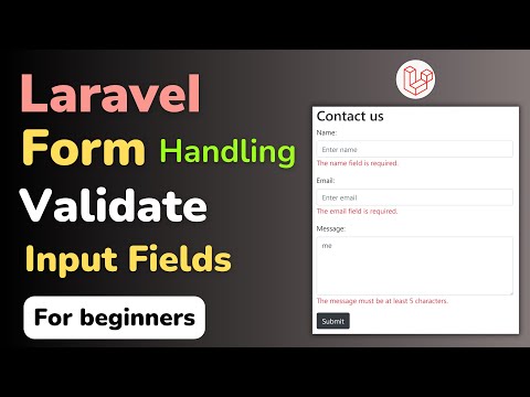 Complete Guide to Form Handling and Validation in Laravel Build a Contact Form with Error Handling