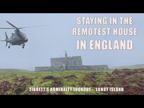 The Remotest Off Grid House in England | Tibbett's Lookout - Lundy Island