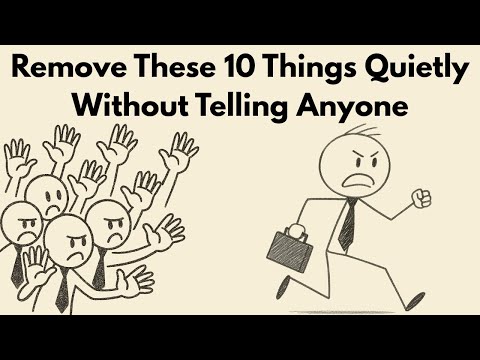 10 things you must quietly eliminate from your life | Don't Tell a Soul