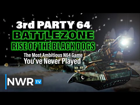 Battlezone: Rise of the Black Dogs - The Most Ambitious N64 Game You've Never Played - 3rd Party 64