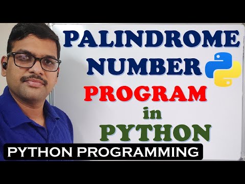 PALINDROME NUMBER PROGRAM IN PYTHON PROGRAMMING || HOW TO PALINDROME NUMBER IN PYTHON