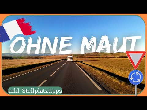Mautfrei durch Frankreich nach Spanien  -  Wir haben es getestet! 🇫🇷🚐🇪🇸