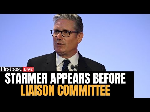 Keir Starmer LIVE: British PM Starmer Takes Questions from Lawmakers at Liaison Committee Hearing