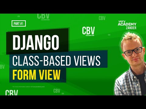 Learn Django Class Based Views - FormView - Theory and Examples