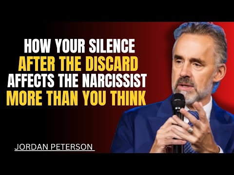 How Your Silence After the Discard Affects the Narcissist More Than You Think | Jordan Peterson