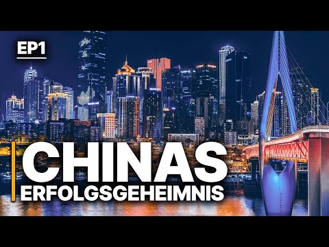 Chinas Erfolgsgeheimnis EP1 | Was der Westen von China lernen muss