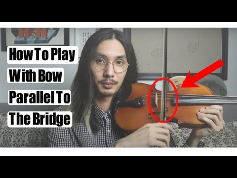 BOW PARALLEL TO BRIDGE | 3 Exercises For Consistent Sound | How Does Our Violin & Viola Make Sound?