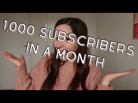 HOW I GOT 1,000 SUBSCRIBERS IN A MONTH