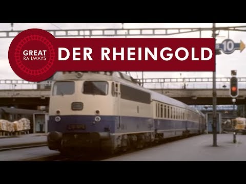 The Rhinegold - German • Great Railways