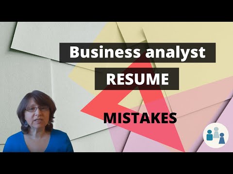 Business Analyst Resume Mistakes