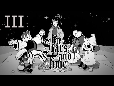 THE HOUSE OF CHANGE! - in Stars and Time (Part 3)