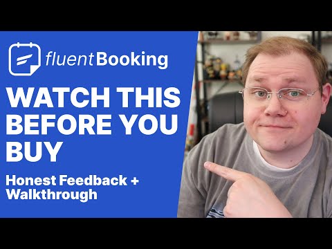 FluentBooking: Worth it? There are some things to know first.