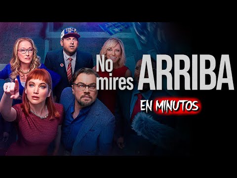 NO MIRES ARRIBA: La Humanidad IGNORÓ el Fin del Mundo | RESUMEN COMPLETO