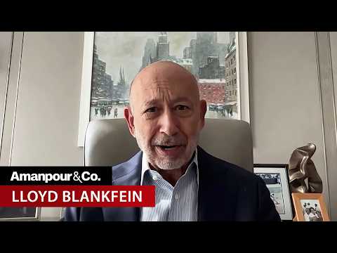 Fmr. Goldman CEO Lloyd Blankfein: “I've Always Been in the Worry Business” | Amanpour and Company