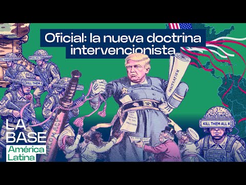 EEUU reescribe su estrategia: América Latina en el centro del mapa ya | LaBaseLatam 1x105