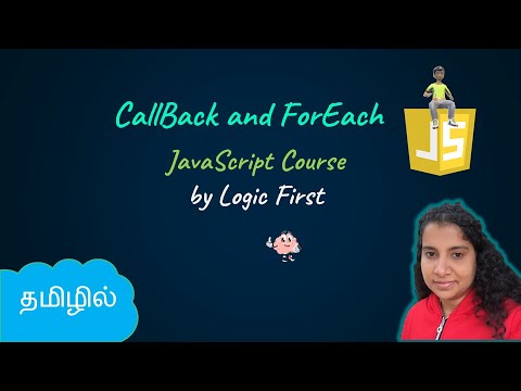 CallBack and ForEach | JavaScript Course | Logic First Tamil