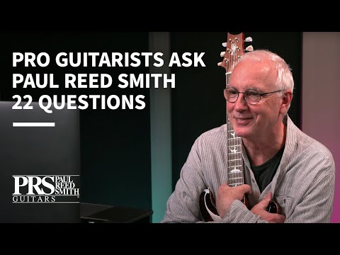 Pro Guitarists ask Paul Reed Smith 22 Questions | PRS Guitars