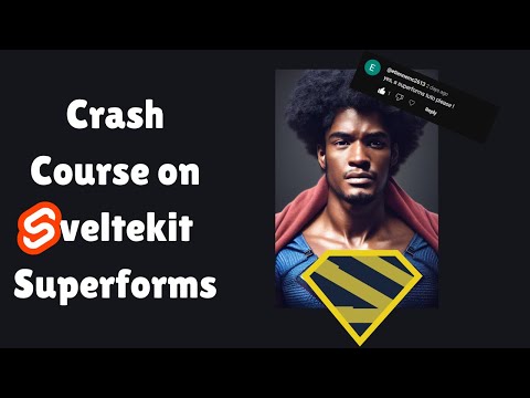 Crash course on Sveltekit Superforms