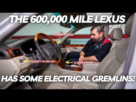 The 600,000 Mile Lexus Has Some Electrical Gremlins! Let's Try to Figure Them Out!