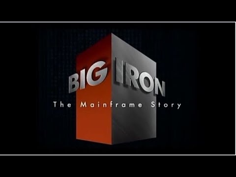 Big Iron: The Mainframe Story