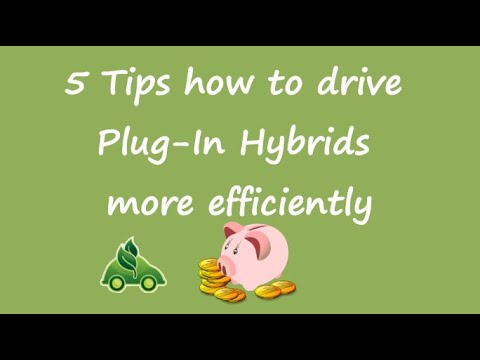 5 Tips how to drive Plug-In Hybrids more efficiently