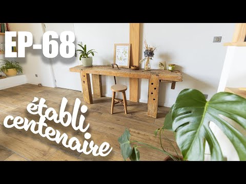 RENOVATION D'UN ETABLI CENTENAIRE