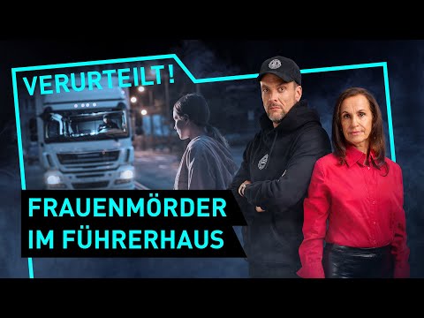 Frauenmörder im Führerhaus | Verurteilt! - Der Gerichtspodcast (S13/F09)