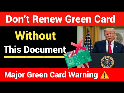 DO NOT Renew Your Green Card Until You Watch This!