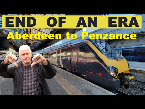 UK's LONGEST TRAIN JOURNEY IS NO MORE - CrossCountry Aberdeen to Penzance