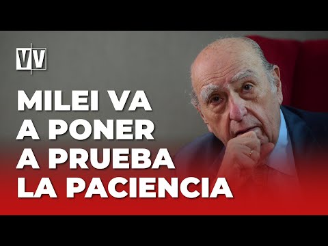 Julio María Sanguinetti: Milei is going to test people's patience | Voice and Vote