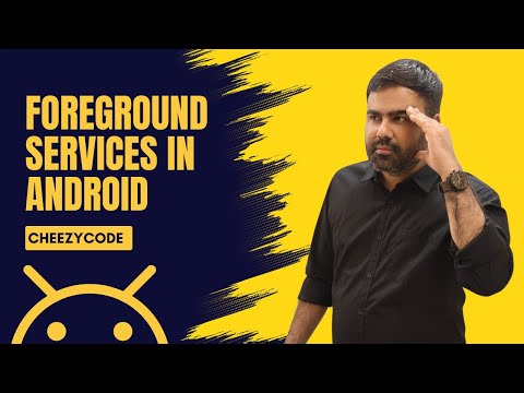 Android Foreground Service Tutorial | CheezyCode | Hindi