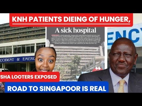 KENYANS CALLS OUT PRESIDENT RUTTO FOR EATING PATIENTS SHA MONEY AND ABONDONING THEM