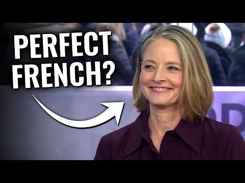 How Jodie Foster Learned French Like a Native