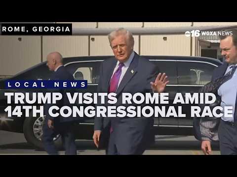 President Trump now in Rome as Georgia 14th congressional race draws national spotlight