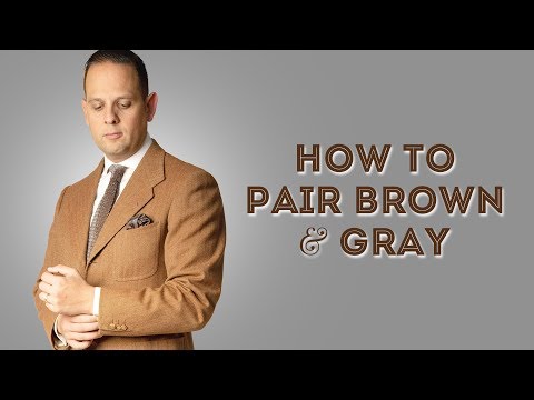 How to Pair Brown & Gray - Color Combinations for Tans & Greys in Menswear